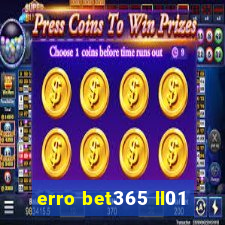 erro bet365 ll01