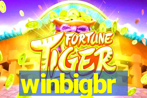 winbigbr