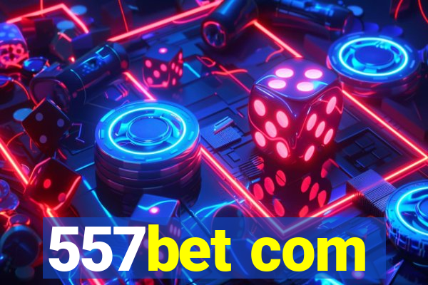 557bet com