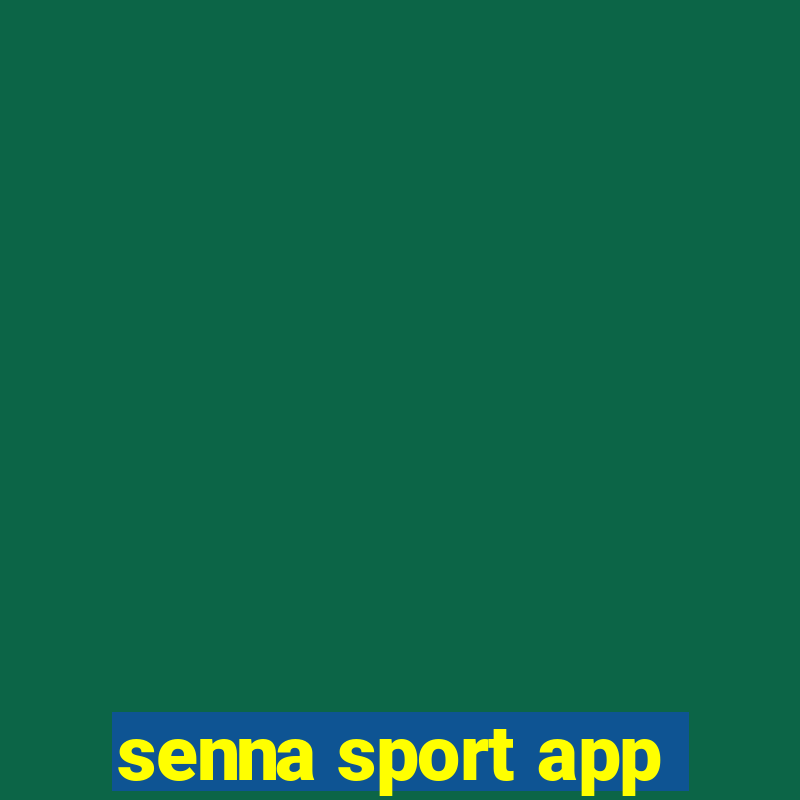 senna sport app