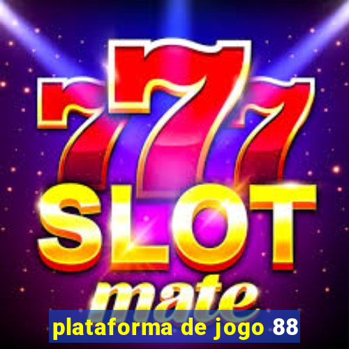 plataforma de jogo 88