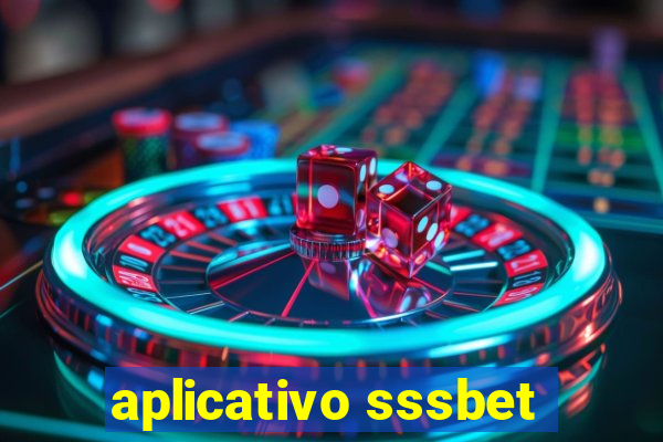 aplicativo sssbet