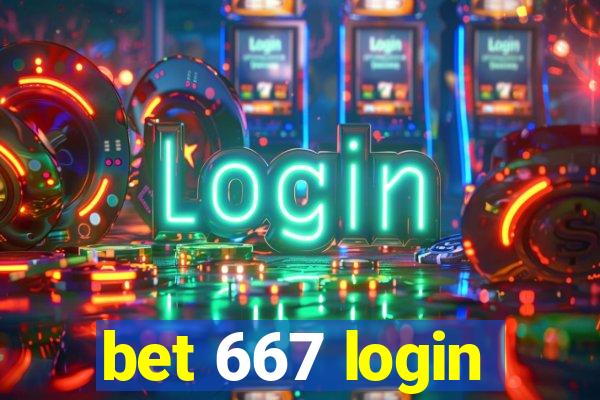 bet 667 login