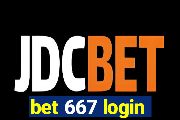 bet 667 login