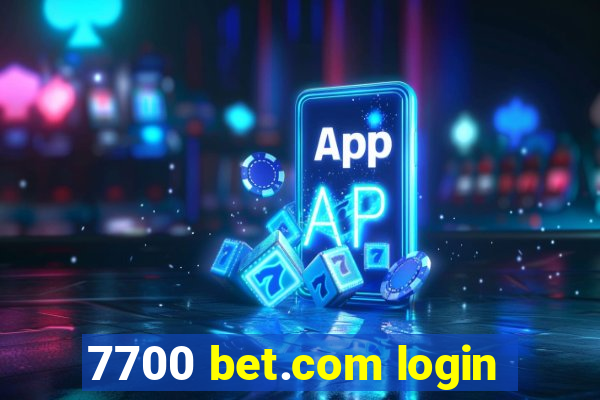 7700 bet.com login