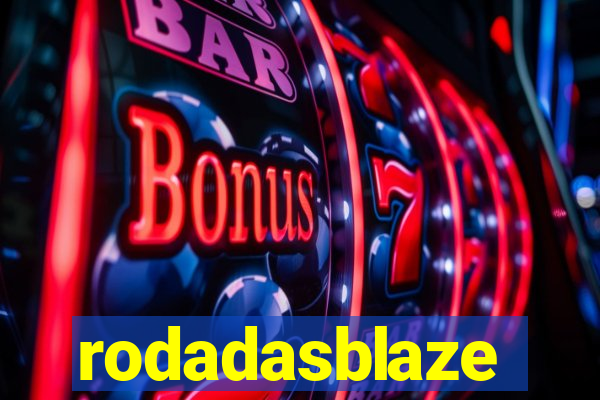 rodadasblaze