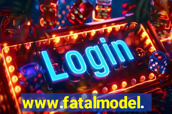 www.fatalmodel.cok