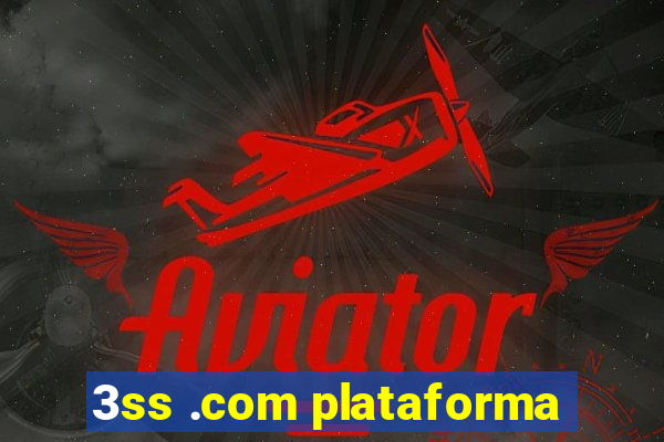 3ss .com plataforma