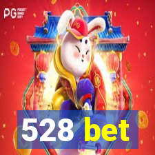 528 bet