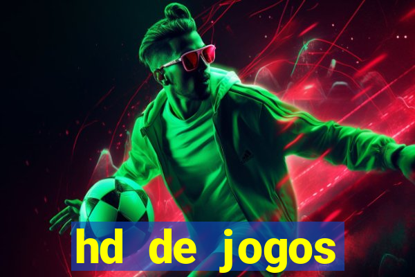 hd de jogos aliexpress - download