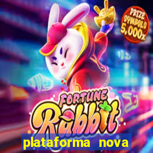 plataforma nova pagando bet