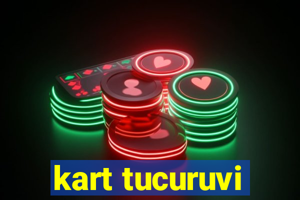 kart tucuruvi