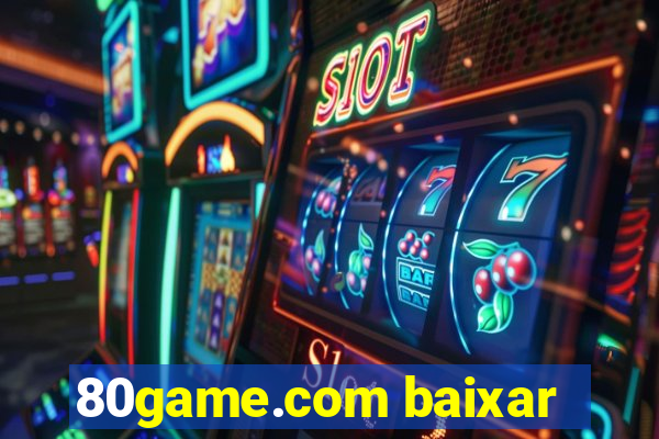 80game.com baixar