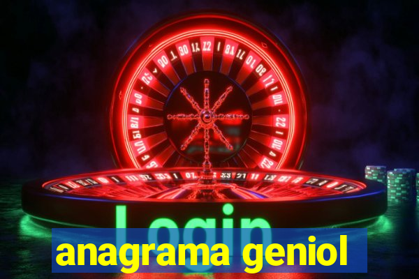 anagrama geniol