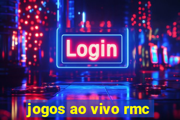 jogos ao vivo rmc