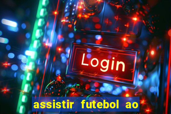 assistir futebol ao vivo futemax real madrid