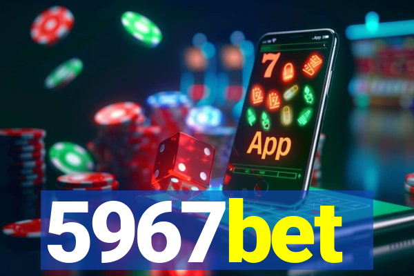 5967bet