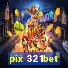 pix 321bet