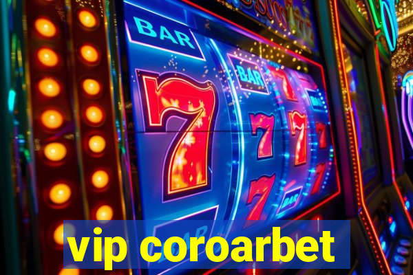 vip coroarbet