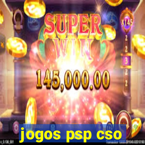 jogos psp cso