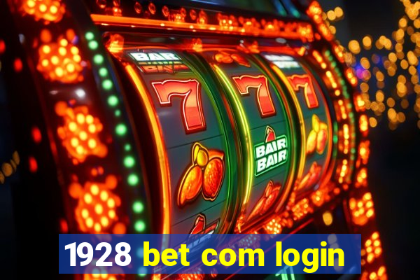 1928 bet com login