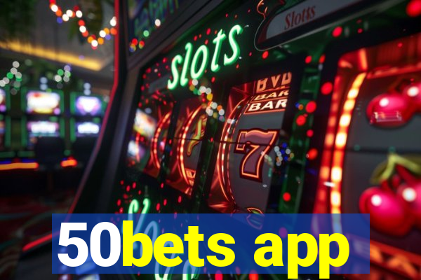 50bets app