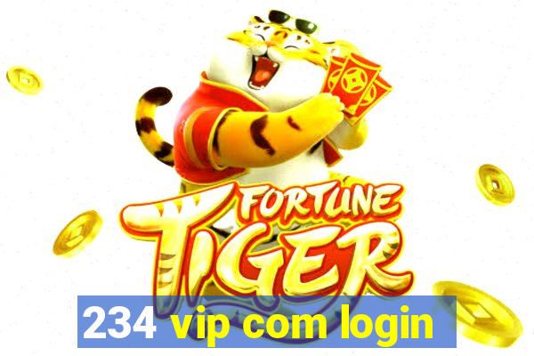 234 vip com login