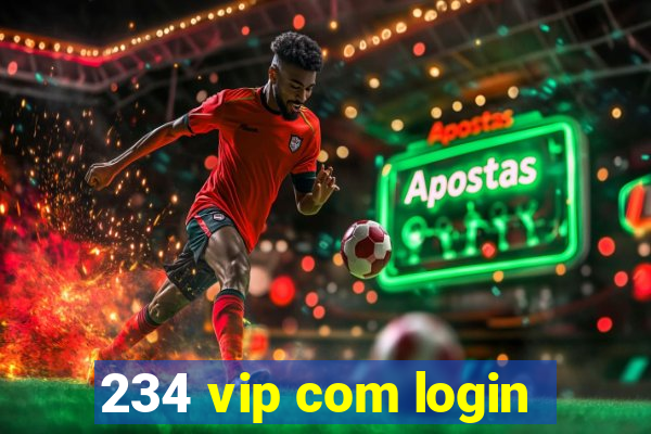 234 vip com login