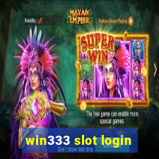 win333 slot login