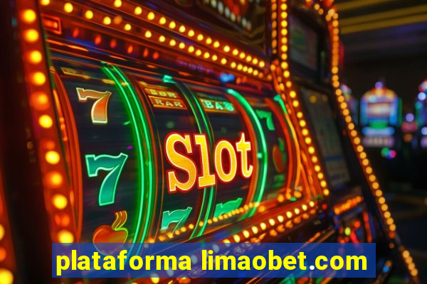 plataforma limaobet.com