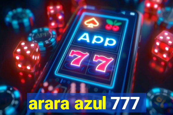 arara azul 777