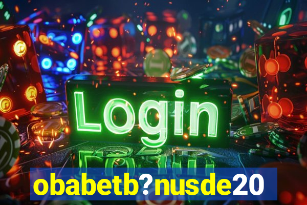 obabetb?nusde20