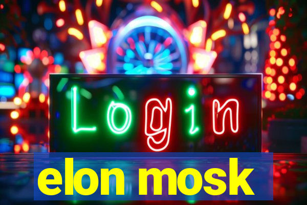 elon mosk