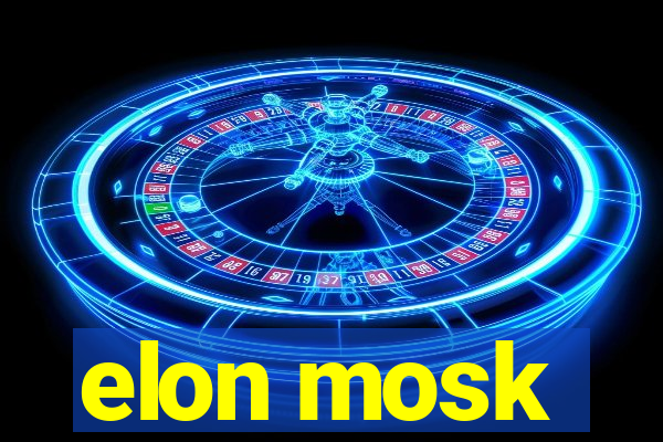 elon mosk