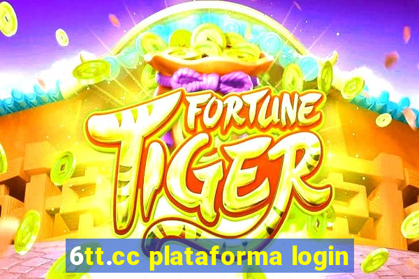 6tt.cc plataforma login