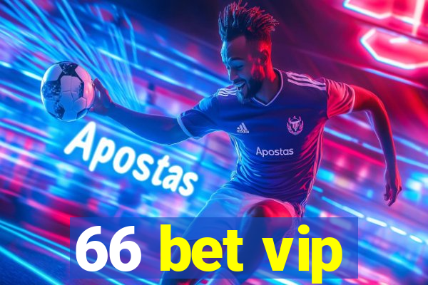 66 bet vip