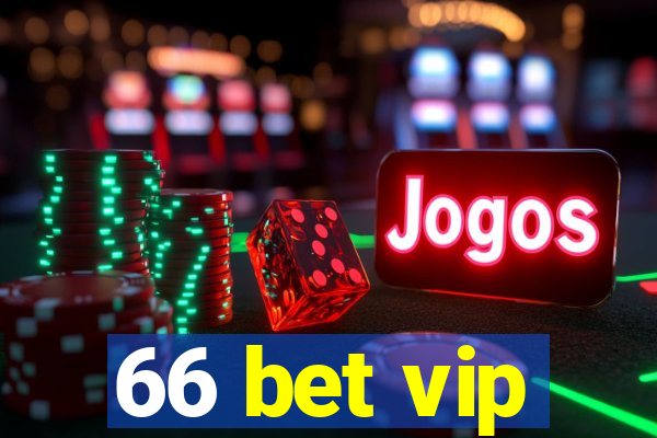 66 bet vip