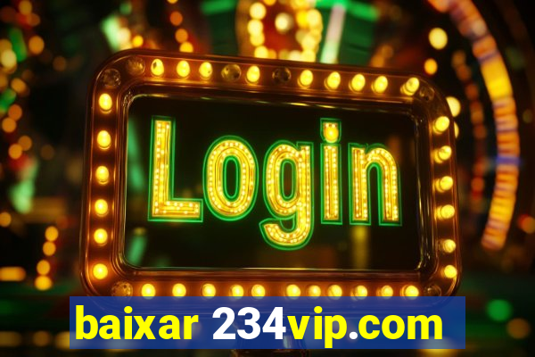 baixar 234vip.com