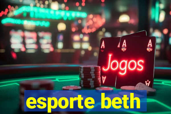 esporte beth