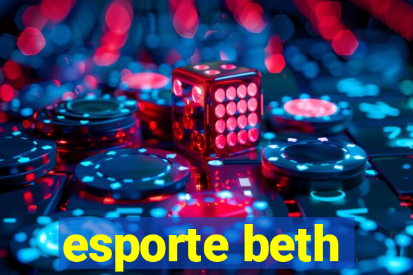 esporte beth