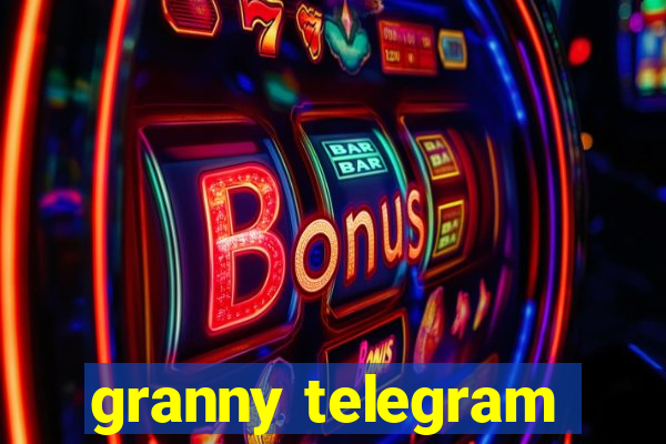 granny telegram