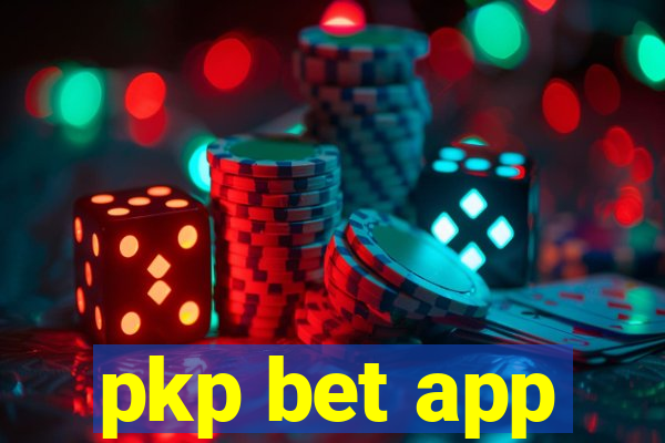 pkp bet app