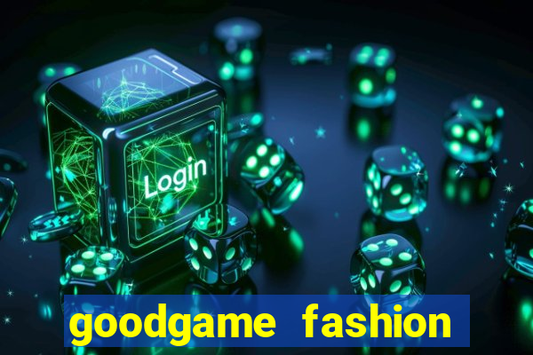 goodgame fashion click jogos