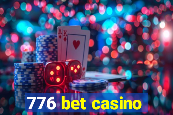 776 bet casino