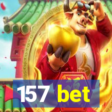 157 bet