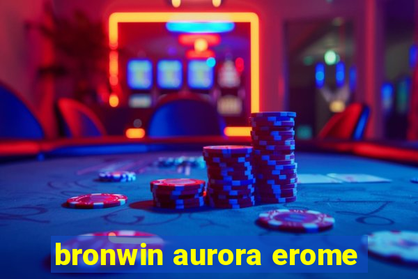 bronwin aurora erome