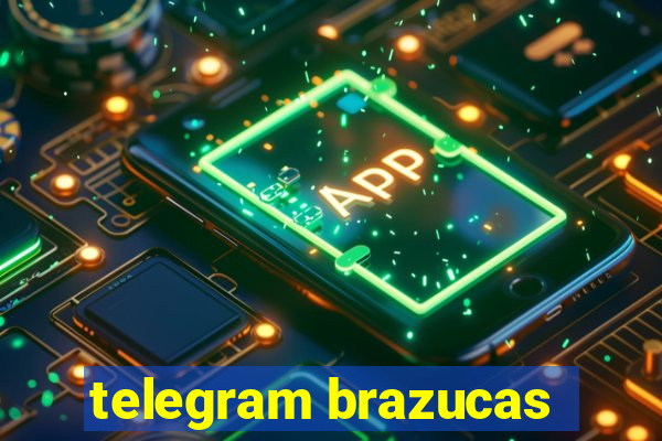 telegram brazucas