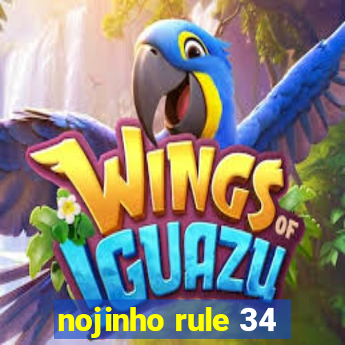 nojinho rule 34