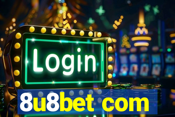 8u8bet com