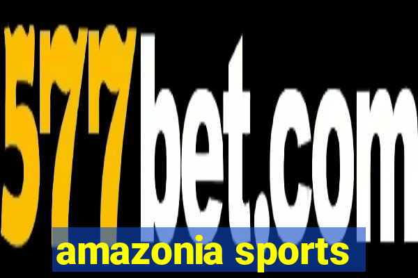 amazonia sports